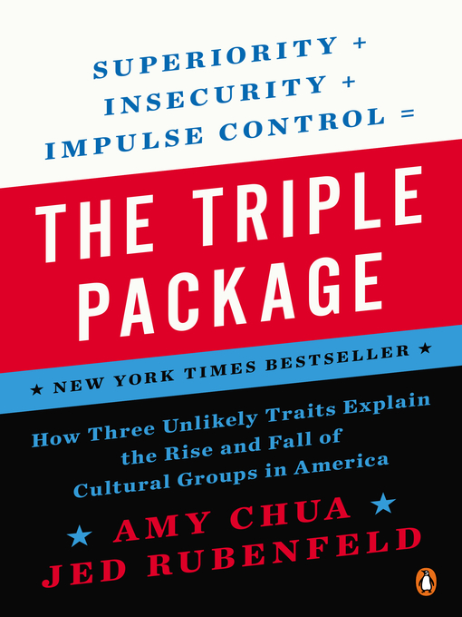 Title details for The Triple Package by Amy Chua - Wait list